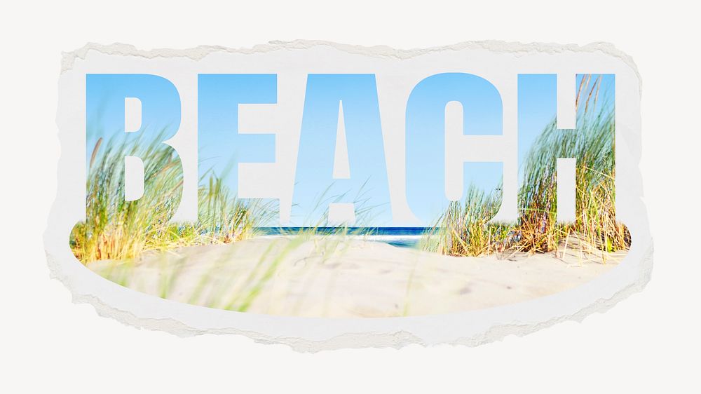 Beach word, torn paper, shoreline design