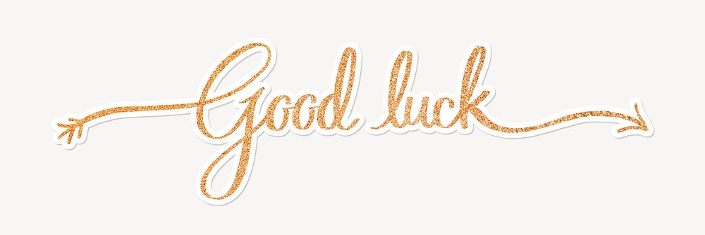 Good luck word, gold glittery calligraphy text with white outline