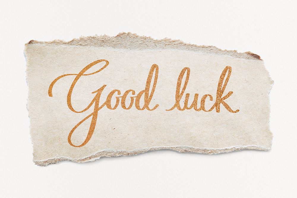 Good luck word, ripped paper, gold glittery calligraphy 