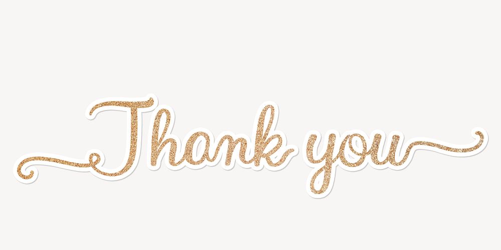 Thank you word, gold glittery calligraphy text with white outline