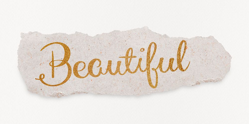 Beautiful word, gold glittery calligraphy on torn paper