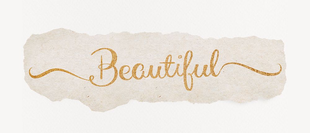Beautiful word, gold glittery calligraphy on torn paper