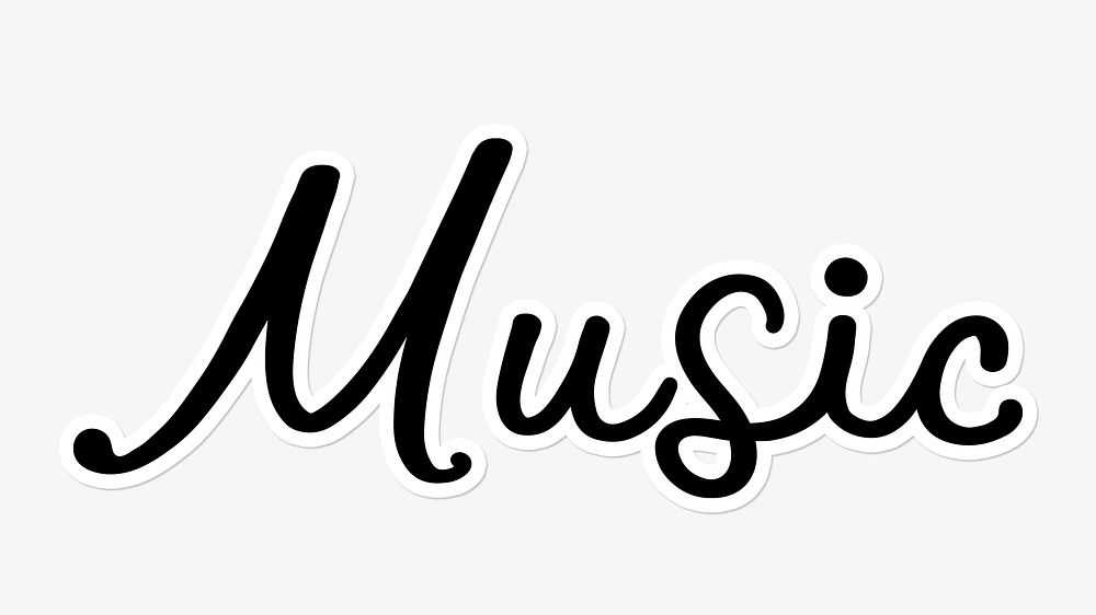 Music word, minimal black calligraphy text with white outline