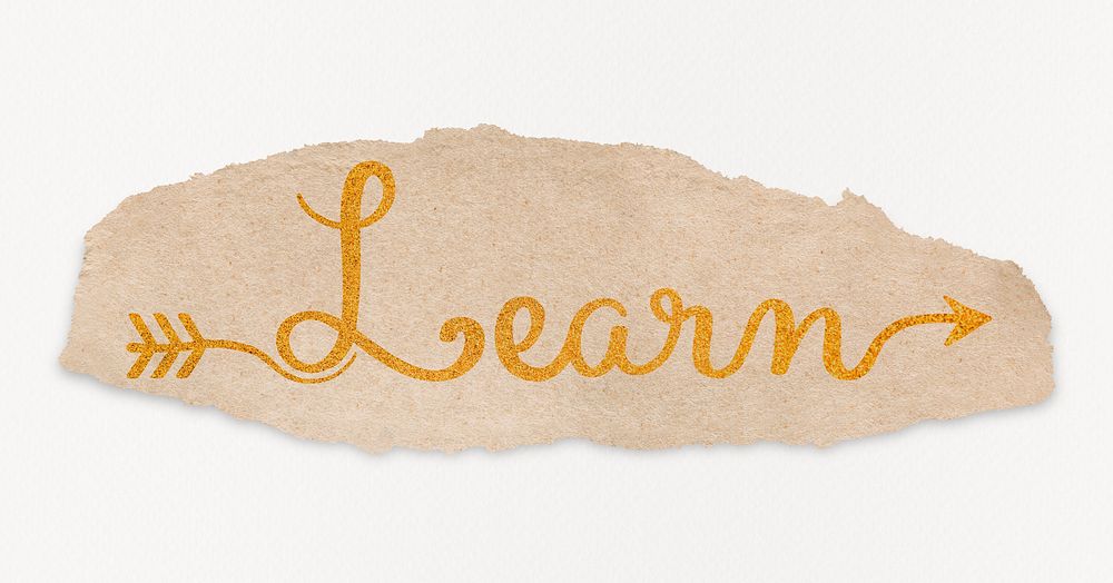 Learn word, ripped paper, gold glittery calligraphy