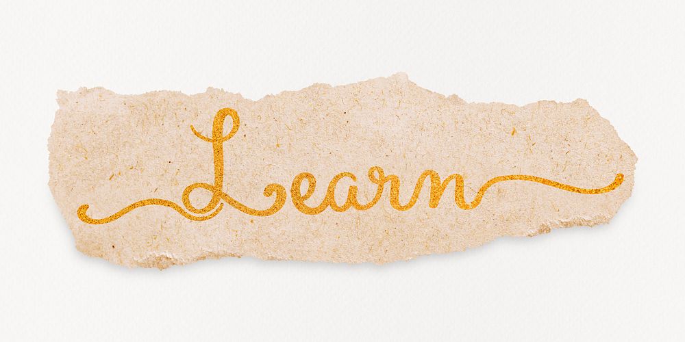 Learn word, gold glittery calligraphy on torn paper