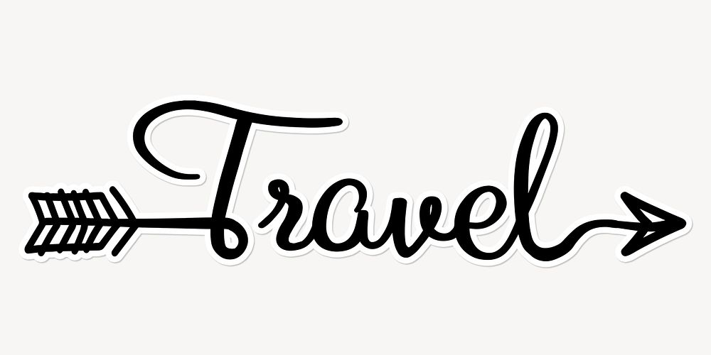 Travel word, simple black calligraphy text with white outline