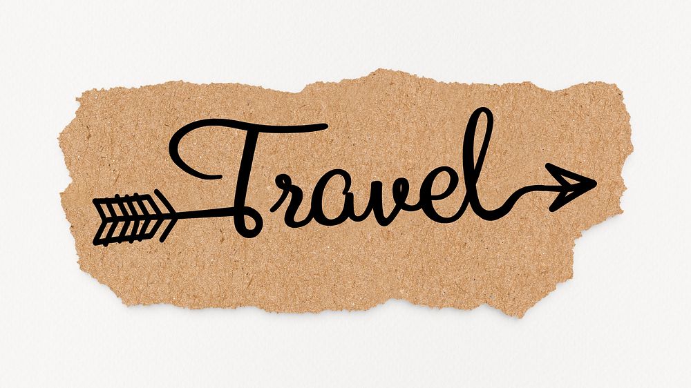 Travel word, black calligraphy on ripped brown paper