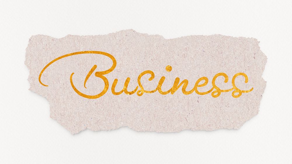 Business word, gold glittery calligraphy on torn paper