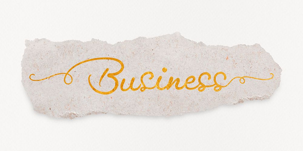 Business word, torn paper, gold glittery calligraphy