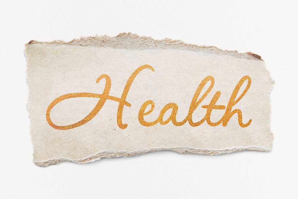 Health word, gold glittery calligraphy on torn paper