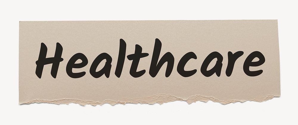 Healthcare word, beige torn paper typography