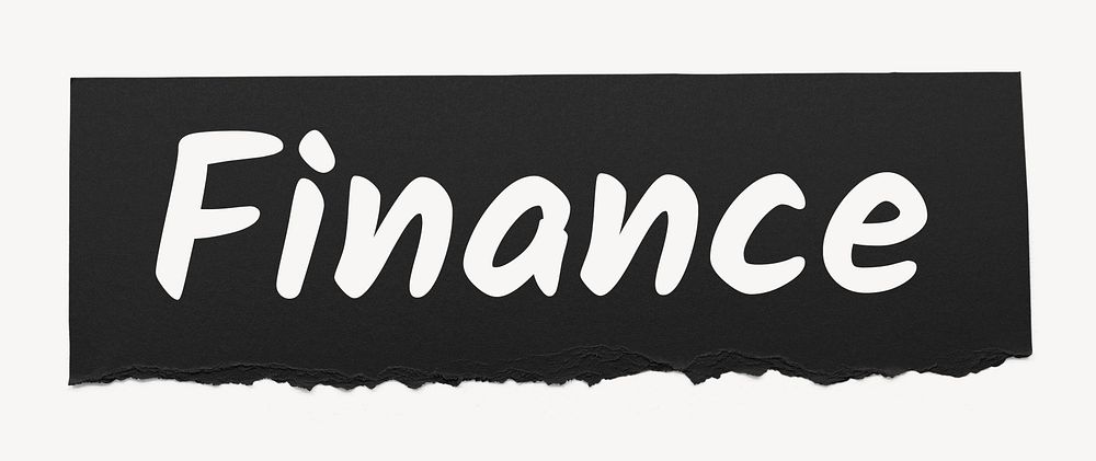 Finance word, black ripped paper, typography
