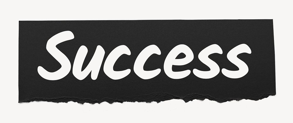 Success word, black ripped paper, typography