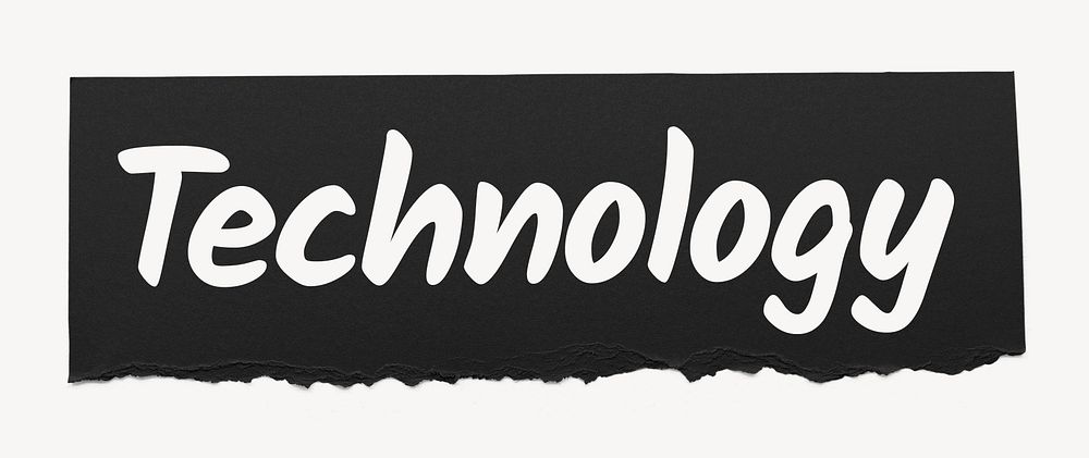 Technology word, black ripped paper, typography