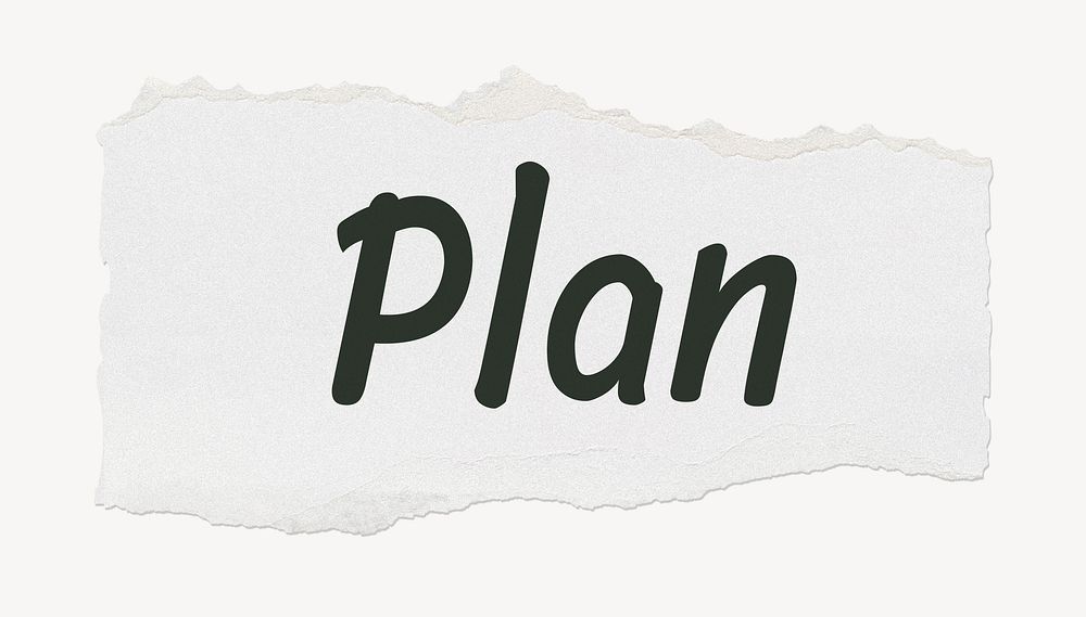 Plan word, white ripped paper, typography