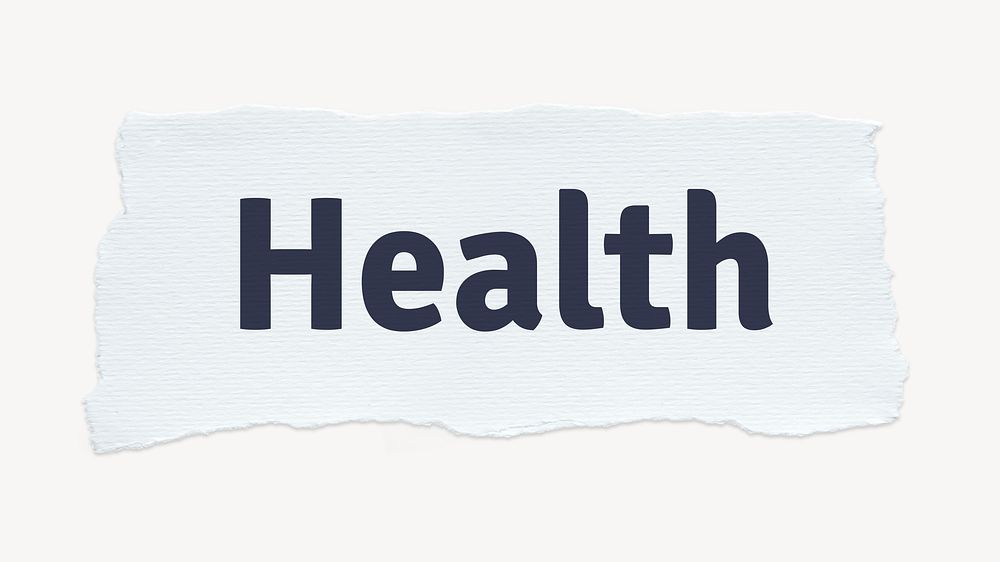 Health word, white ripped paper, typography