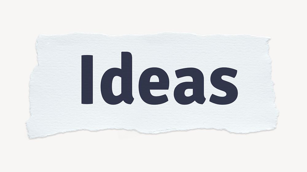 Ideas word, white ripped paper, typography