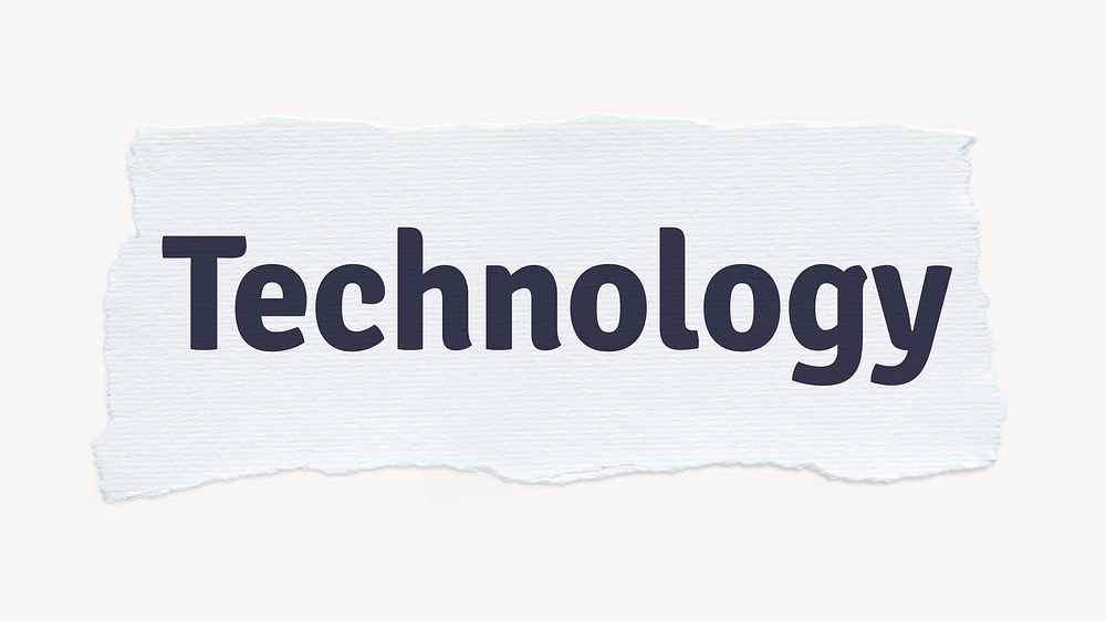 Technology word, white ripped paper, typography