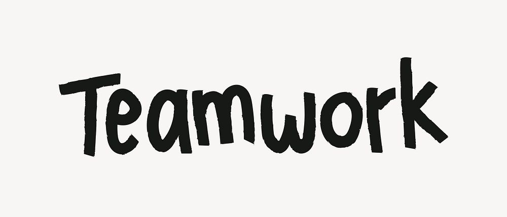 Teamwork word, handwritten typography