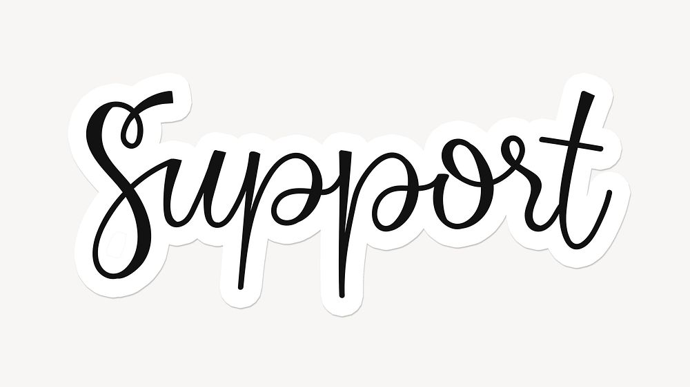 Support word sticker typography