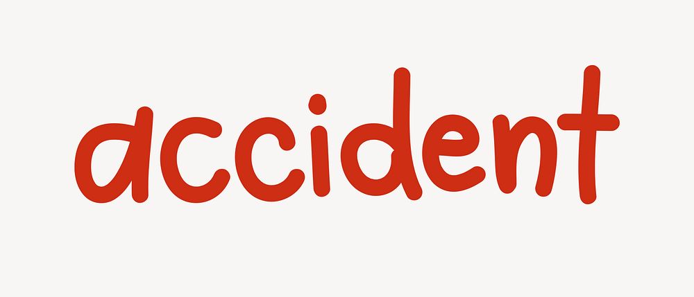 Accident word, red doodle typography