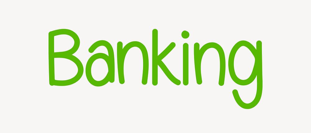 Banking word, cute green typography