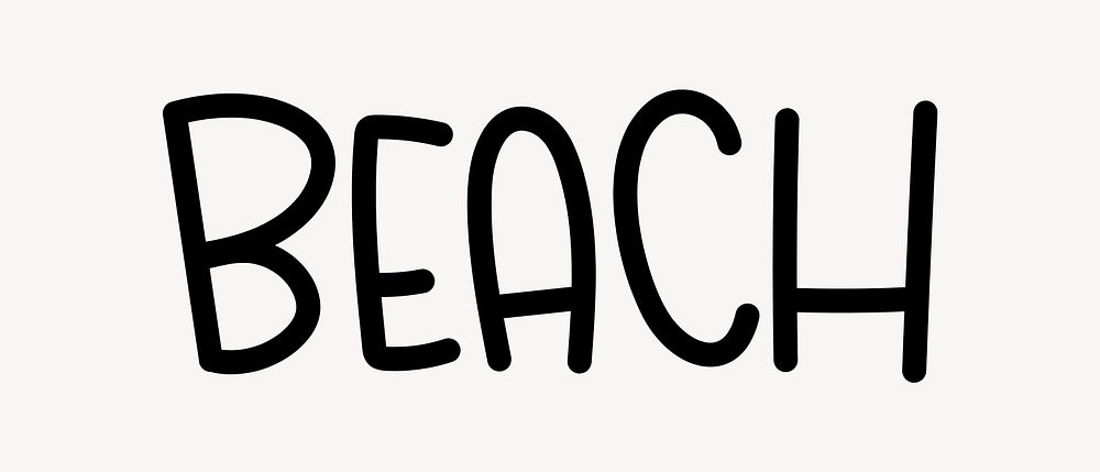 Beach word, doodle typography, black & white design