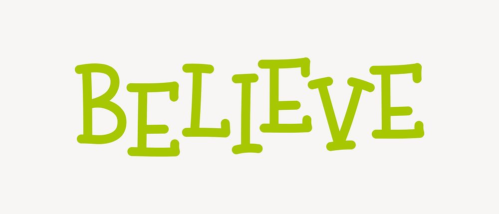 believe-word-cute-green-typography-free-photo-rawpixel