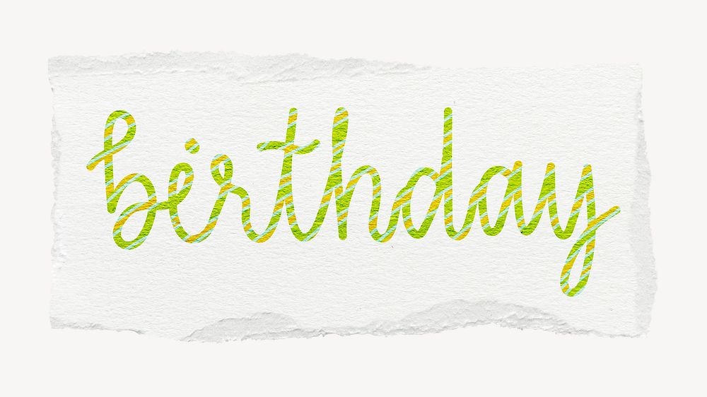 Birthday word, ripped paper typography psd