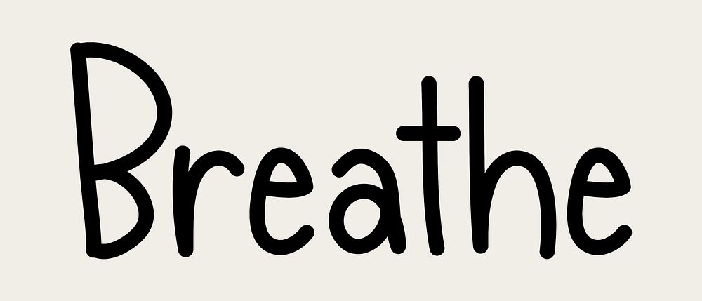 Breathe word, doodle typography, black & white design