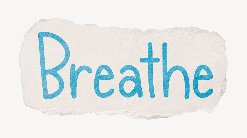 Breathe word, ripped paper typography psd