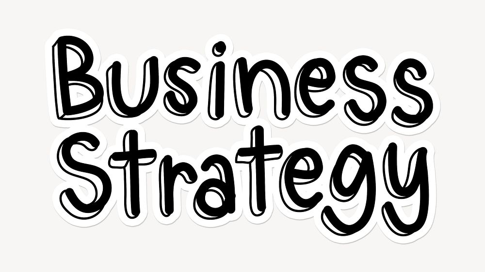 Business strategy word, doodle typography, black & white design
