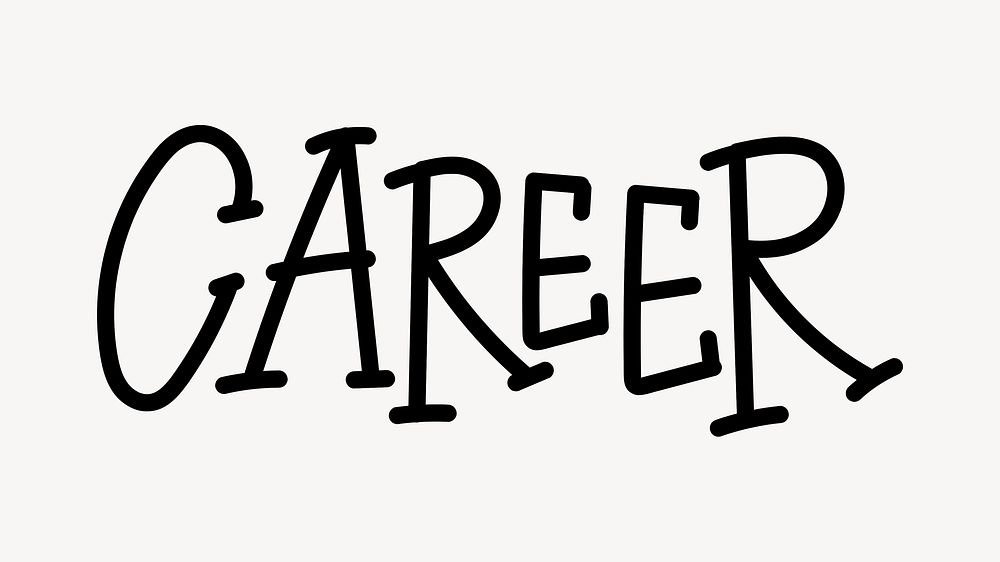 Career word, doodle typography, black & white design