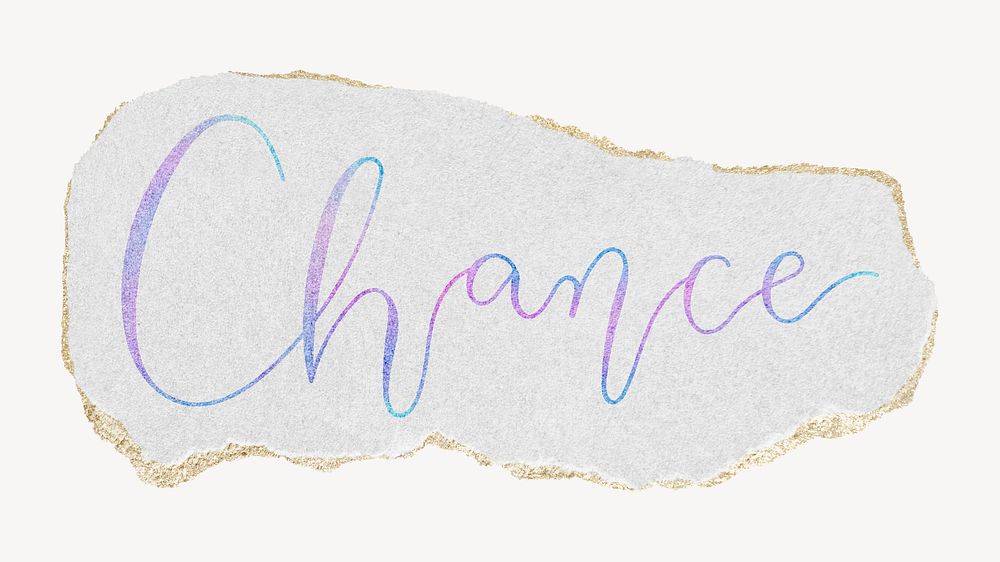 Chance word, ripped paper typography psd