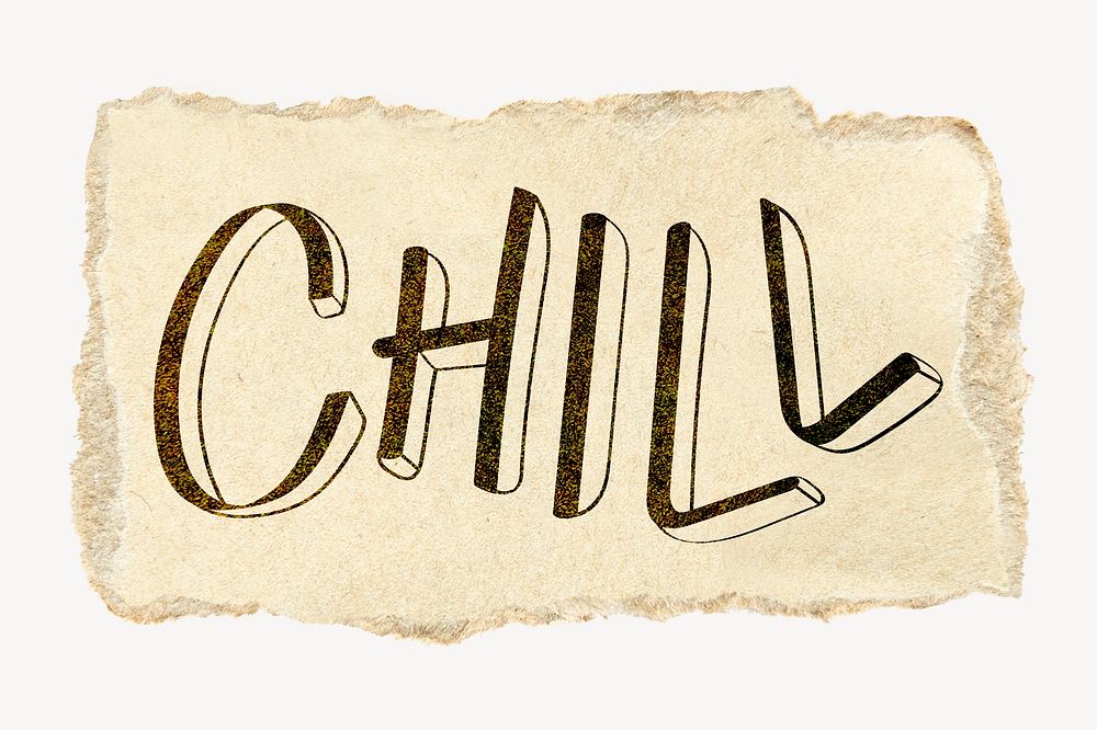 Chill word, torn craft paper typography psd