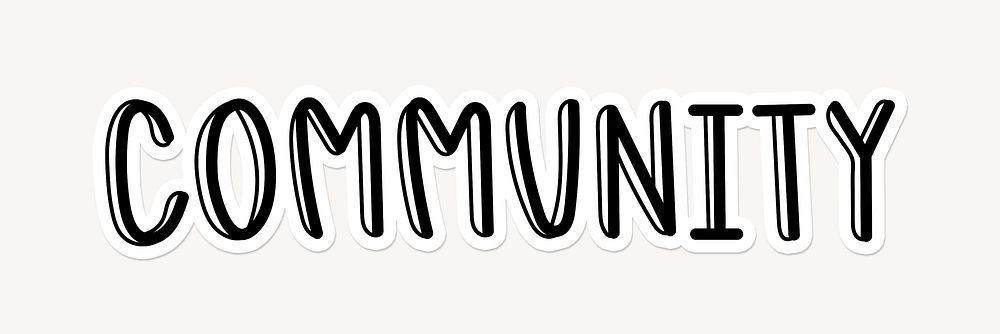 Community word, doodle typography, black & white design