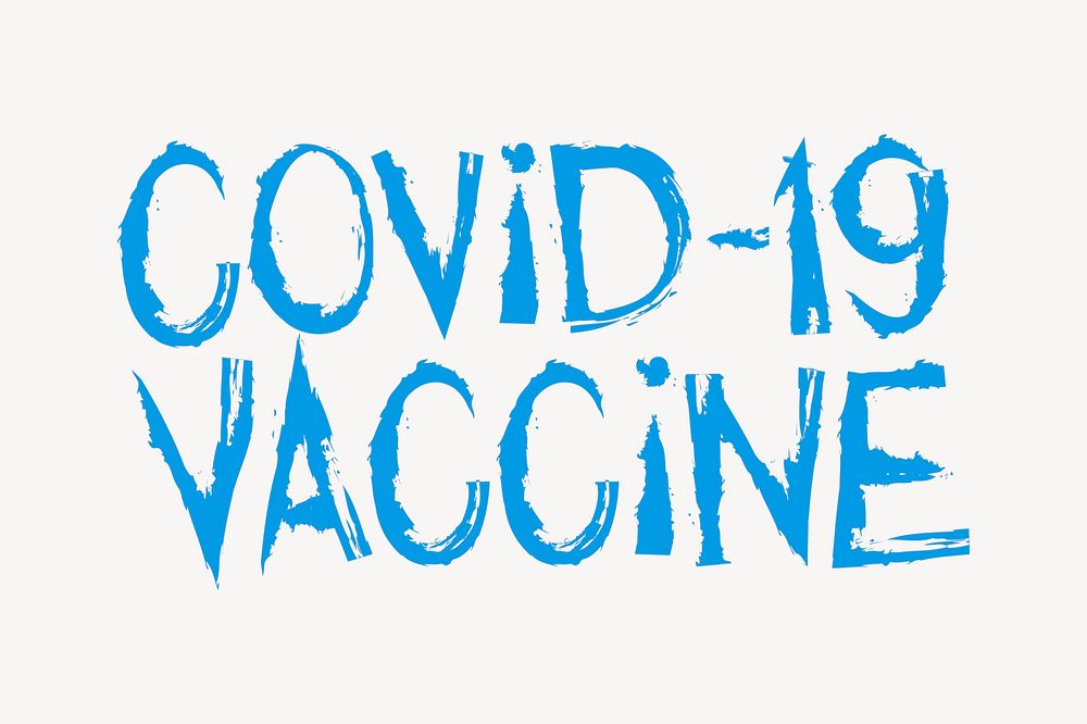 Covid-19 vaccine word, brush stroke typography