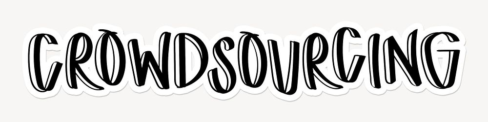 Crowdsourcing word, doodle typography, black & white design