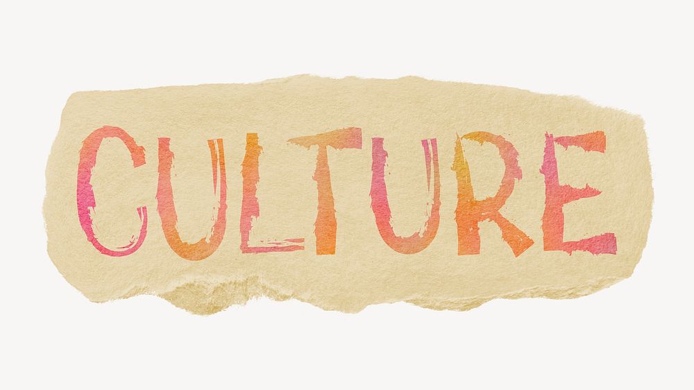 Culture word, torn craft paper typography