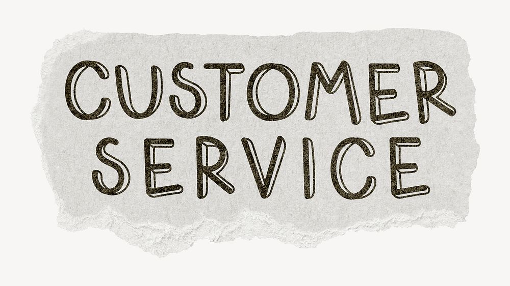 Customer service word, ripped paper typography