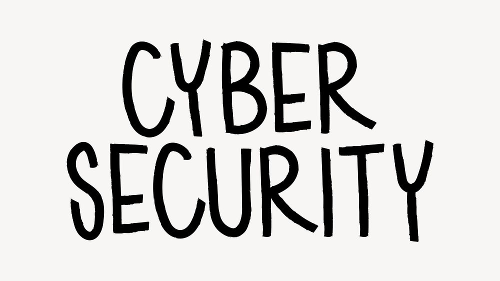 Cyber security word, doodle typography, black & white design