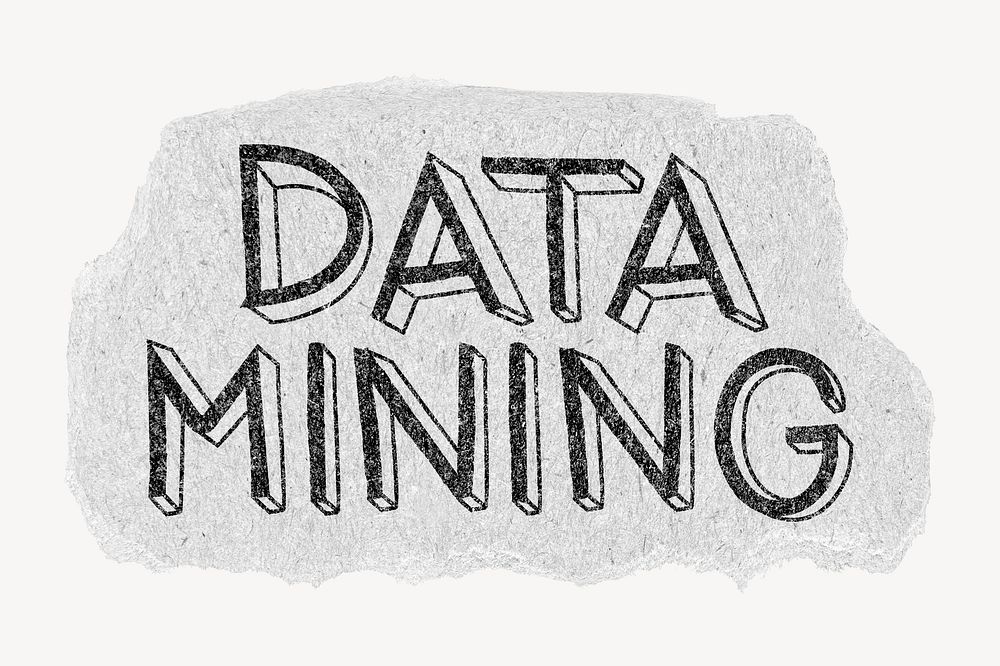 Data mining word, ripped paper typography