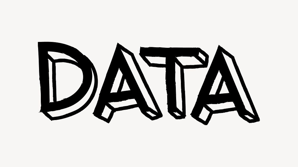 Data word, doodle typography, black & white design
