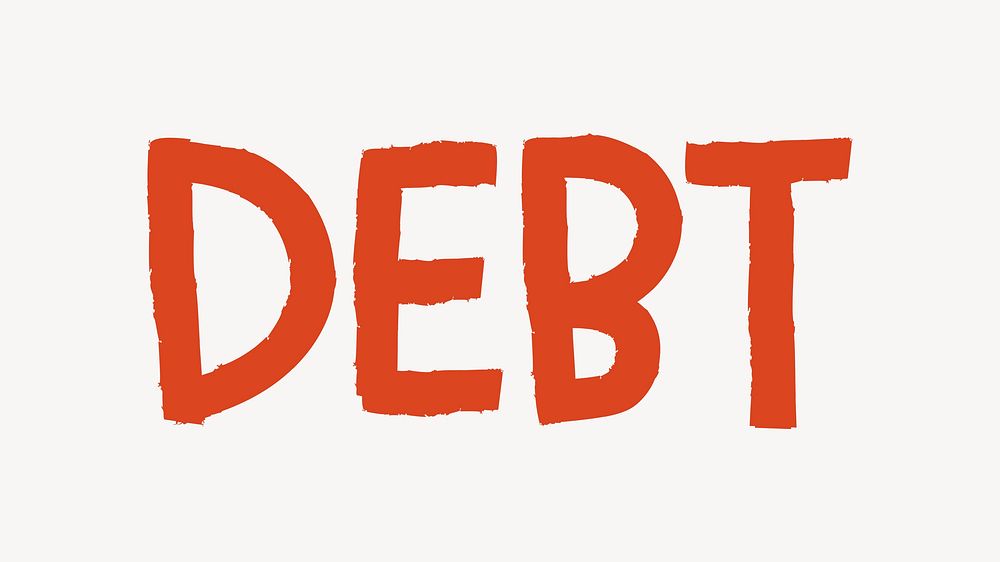 Debt word, red doodle typography