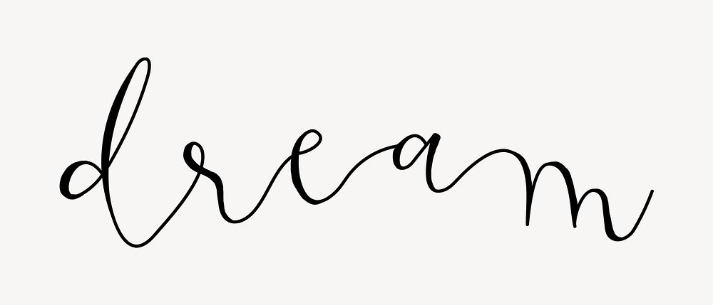 Dream word, doodle typography, black & white design