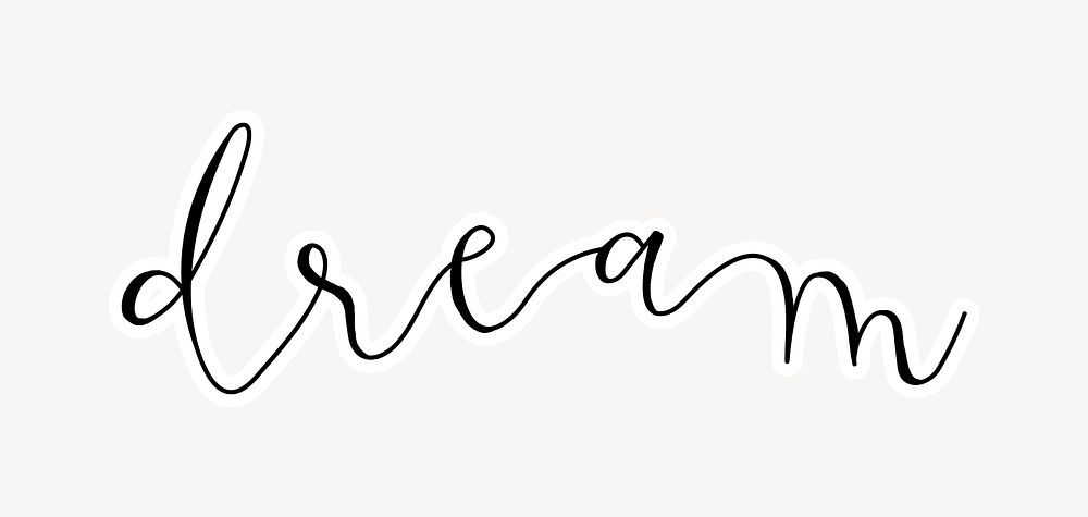 Dream word, doodle typography, black | Free Photo - rawpixel