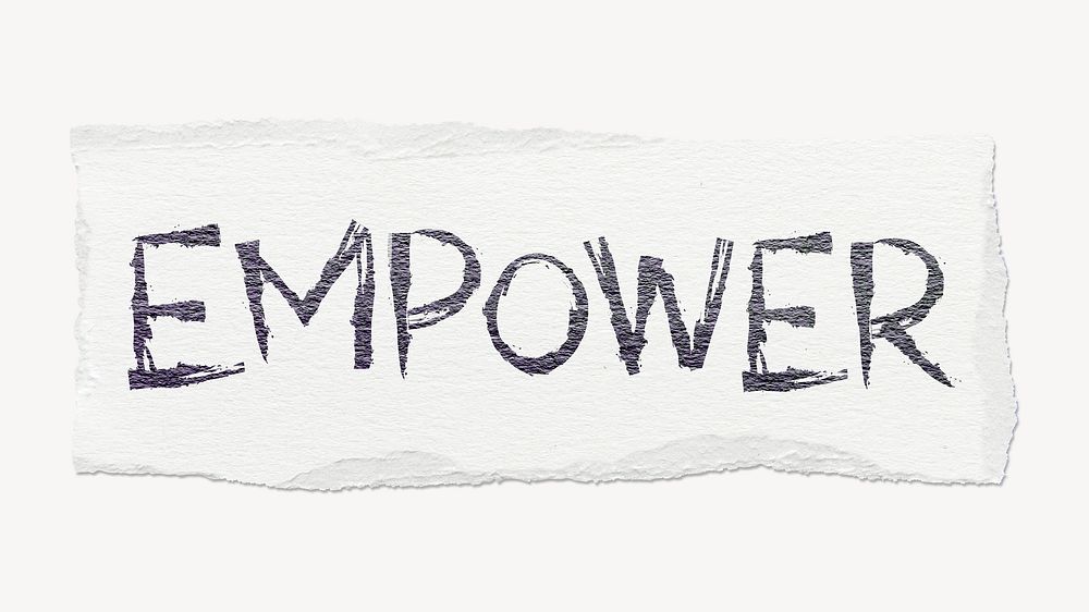 Empower word, ripped paper typography psd