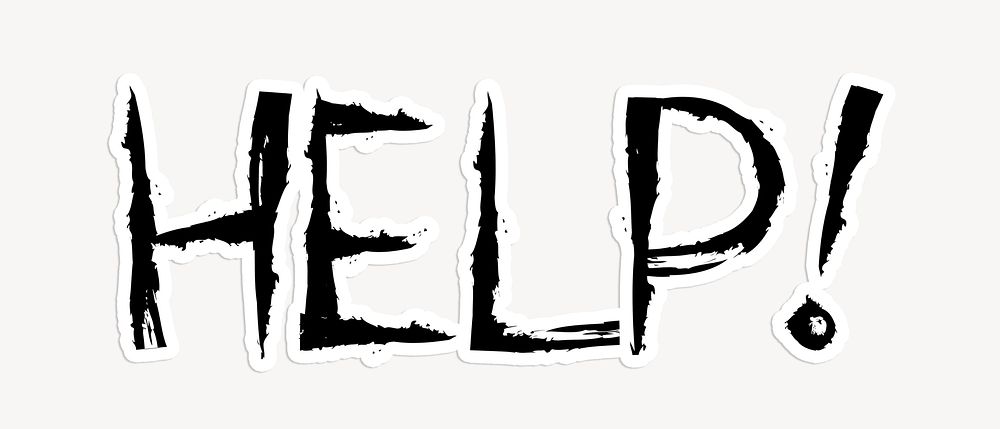 Help! word, brush stroke typography, black & white design