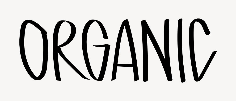 Organic word, doodle typography, black & white design