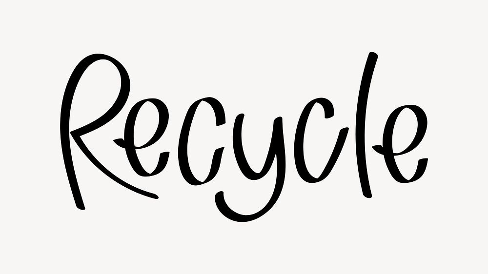 Recycle word, doodle typography, black & white design